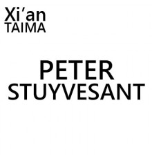 Peter Stuyvesant (Xi'an Taima)